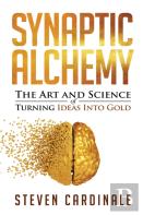 Synaptic Alchemy