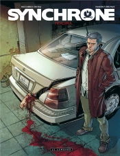 Synchrone Tome 1 ; Trauma