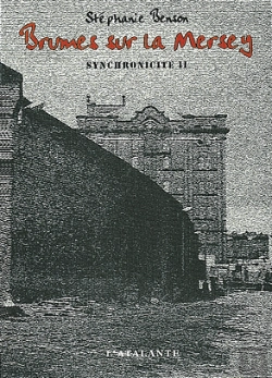 Bertrand.pt - Synchronicité T.2 ; Brumes Sur La Mersey