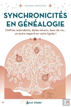 Bertrand.pt - Synchronicités En Généalogie : Chiffres Redondants, Dates Miroirs, Lieux De Vie... Un Autre Regard Sur Votre Lignée !