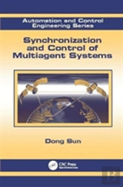 Synchronization And Control Of Multiagent Systems
