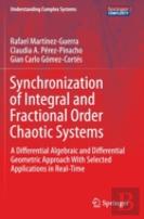 Synchronization Of Integral And Fractional Order Chaotic Systems