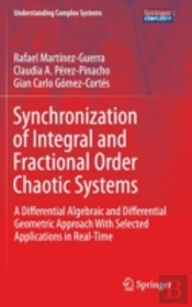 Synchronization Of Integral And Fractional Order Chaotic Systems