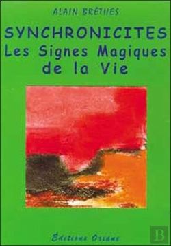Bertrand.pt - Synchronocites ; Les Signes Magiques De La Vie