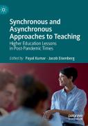 Synchronous And Asynchronous Approaches To Teaching