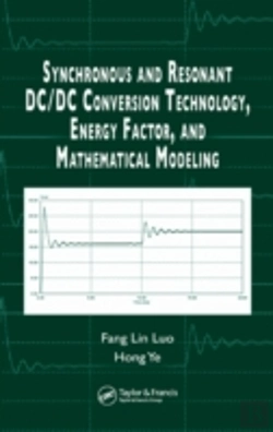 Bertrand.pt - Synchronous And Resonant Dc/Dc Conversion Technology, Energy Factor, And Mathematical Modeling