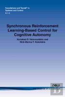 Synchronous Reinforcement Learning-Based Control For Cognitive Autonomy