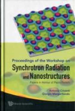 Bertrand.pt - Synchrotron Radiation And Nanostructures: Papers In Honour Of Paolo Perfetti - Proceedings Of The Workshop
