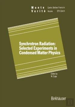 Bertrand.pt - Synchrotron Radiation: Selected Experiments In Condensed Matter Physics