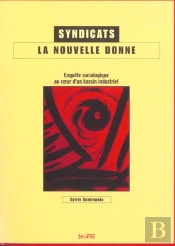 Syndicalisme ; La Nouvelle Donne