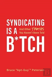 Syndicating Is A B*Tch