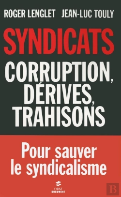 Bertrand.pt - Syndicats ; Corruption, Dérives, Trahisons