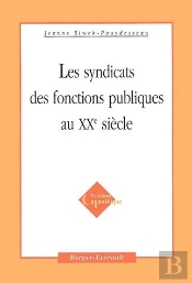 Syndicats Des Fonctions Publiques Au Xx Siecle