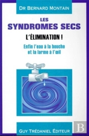 Syndrome De Gougerot Sjogren Ou Le Syndrome De L'Oeil Sec