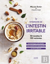 Syndrôme De L'Intestin Irritable ; 50 Recettes & 150 Variantes