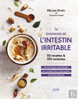 Bertrand.pt - Syndrôme De L'Intestin Irritable ; 50 Recettes & 150 Variantes