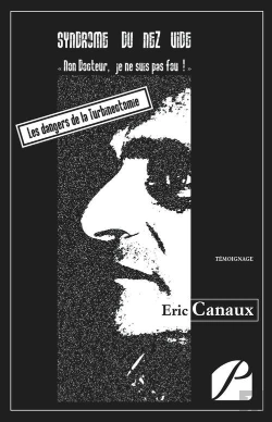 Bertrand.pt - Syndrome Du Nez Vide ; Non Docteur, Je Ne Suis Pas Fou !