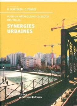 Bertrand.pt - Synergies Urbaines ; Pour Un Métabolisme Collectif Des Villes
