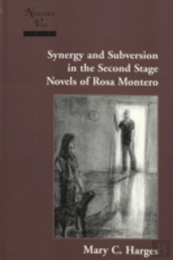 Bertrand.pt - Synergy And Subversion In The Second Stage Novels Of Rosa Montero