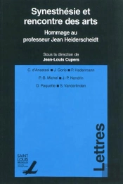 Synesthesie Et Rencontre Des Arts - Hommage Au Professeur Jean