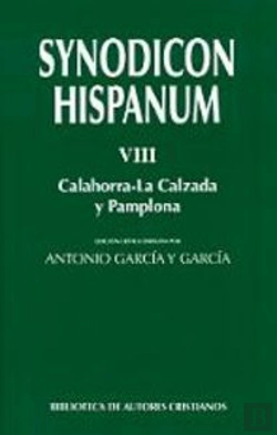 Bertrand.pt - Synodicon Hispanum. Viii: Calahorra-La Calzada Y Pamplona