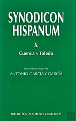 Bertrand.pt - Synodicon Hispanum. X: Cuenca Y Toledo
