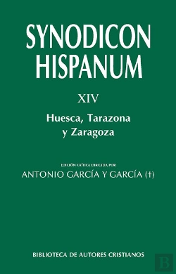 Bertrand.pt - Synodicon Hispanum. Xiv: Huesca, Tarazona Y Zaragoza