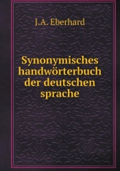 Synonymisches Handworterbuch Der Deutschen Sprache