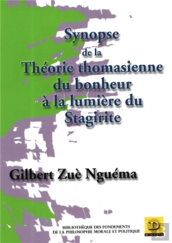 Bertrand.pt - Synopse De La Theorie Thomasienne Du Bonheur A La Lumiere Du Stgirite