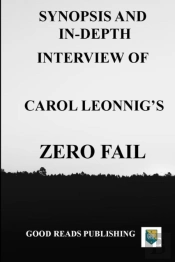 Synopsis And In-Depth Interview Of Carol Leonnig'S Zero Fail