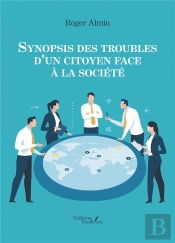 Synopsis Des Troubles D'Un Citoyen Face À La Société