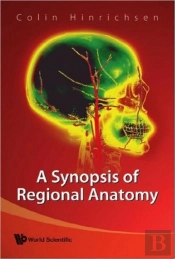 Synopsis Of Regional Anatomy, A
