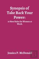Synopsis Of Take Back Your Power