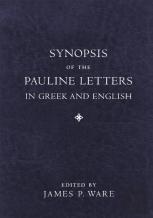 Synopsis Of The Pauline Letters In Greek And English