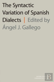 Syntactic Variation Of Spanish Dialects