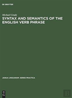 Bertrand.pt - Syntax And Semantics Of The English Verb Phrase