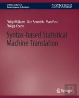 Syntax-Based Statistical Machine Translation