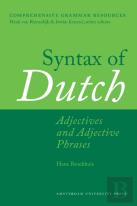 Syntax Of Dutch: Adjectives And Adjective Phrases