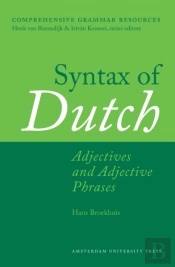 Syntax Of Dutch: Adjectives And Adjective Phrases