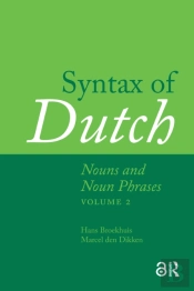 Syntax Of Dutch: Nouns And Noun Phrases - Volume 2