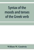 Syntax Of The Moods And Tenses Of The Gr