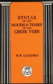 Syntax Of The Moods And Tenses Of The Greek Verbs