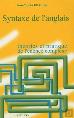 Bertrand.pt - Syntaxe De L'Anglais ; Théories Et Pratique De L'Énoncé Complexe