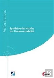 Synthèse Des Études Sur L'Indesserrabilité