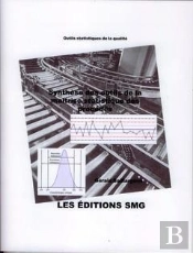 Synthèse Des Outils De La Maîtrise Statistique Des Procédés