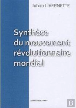Bertrand.pt - Synthese Du Mouvement Revolutionnaire Mondial