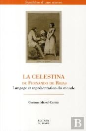 Synthèse D'Une Oeuvre ; La Célestina