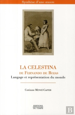 Bertrand.pt - Synthèse D'Une Oeuvre ; La Célestina