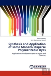 Synthesis And Application Of Some Monazo Disperse Polymerizable Dyes