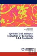 Synthesis And Bioligical Evaluation Of Some New 1,3,4-Oxadiazole